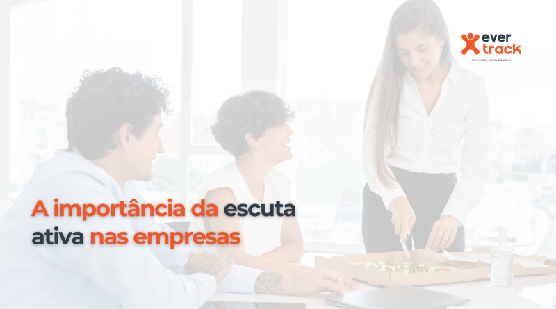 Saiba o que é e qual a importância da escuta ativa nas empresas