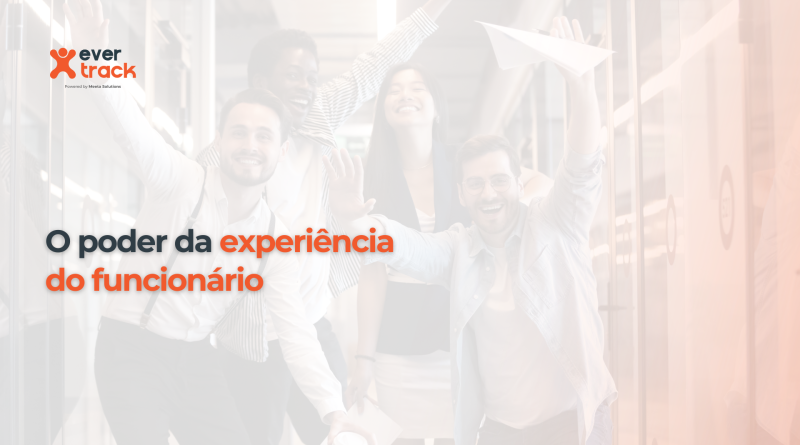 O poder da experiência do funcionário